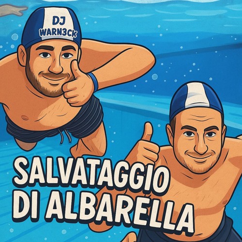 SALVATAGGIO DI ALBARELLA // 140 BPM