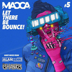 Let There Be Bounce Ep5 Feat DJ Shanks & Alan Benn