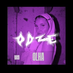 OOZE 009 - OLHA
