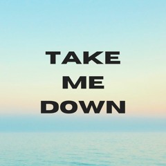 Ankar - Take Me Down