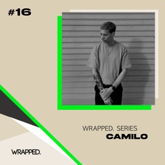 WRAPPED. Series #16 | Camilo