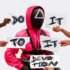 Do It To Devotion - Rokit bootleg