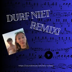 Durf niet - HARDSTYLE REMIX! - fatoemakers -