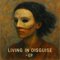Living In Disguise
