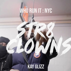 Kay Glizz - Str8 Clowns