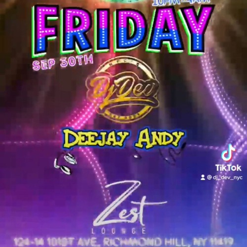 Dj Dev NYC - Live Recording from Zest Lounge NYC - 09/30/22