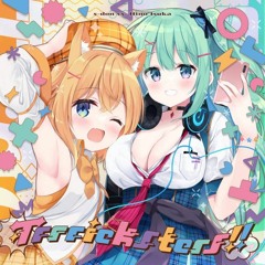 s-don vs. 翡乃イスカ - Trrricksters!! (Extend)