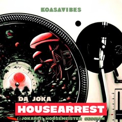 DA JOKA _ House Arrest  (@jokarei) Ballersession