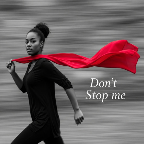 Don't Stop Me