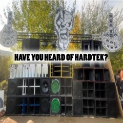 HAVE YOU HEARD OF HARDTEK? (FREE DL)