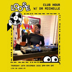 Club Hour w/ Dr Michelle - 18 Dec 25