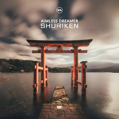 FLOW140: Aimless Dreamer - Shuriken