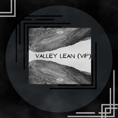 Valley Lean (VIP) (Free Download)