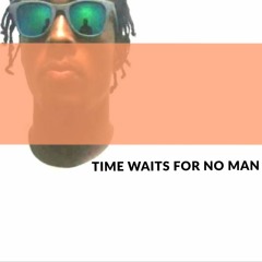 Manny Melo - Time Waits For No Man