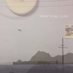 Something Else
