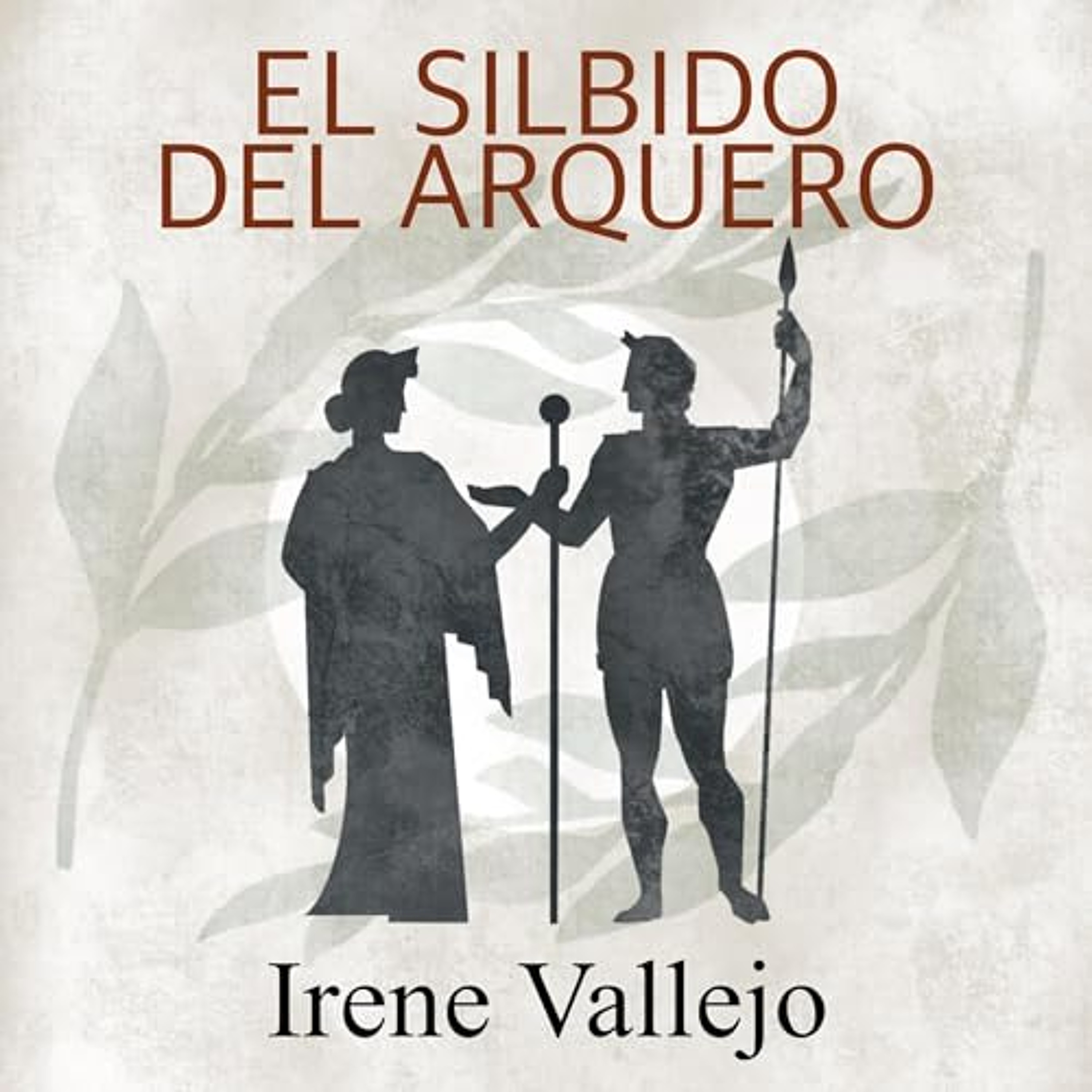 El silbido del arquero (Audiolibro) | Prueba Gratis
