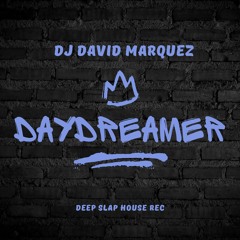 DJ David Marquez - Daydreamer 2024