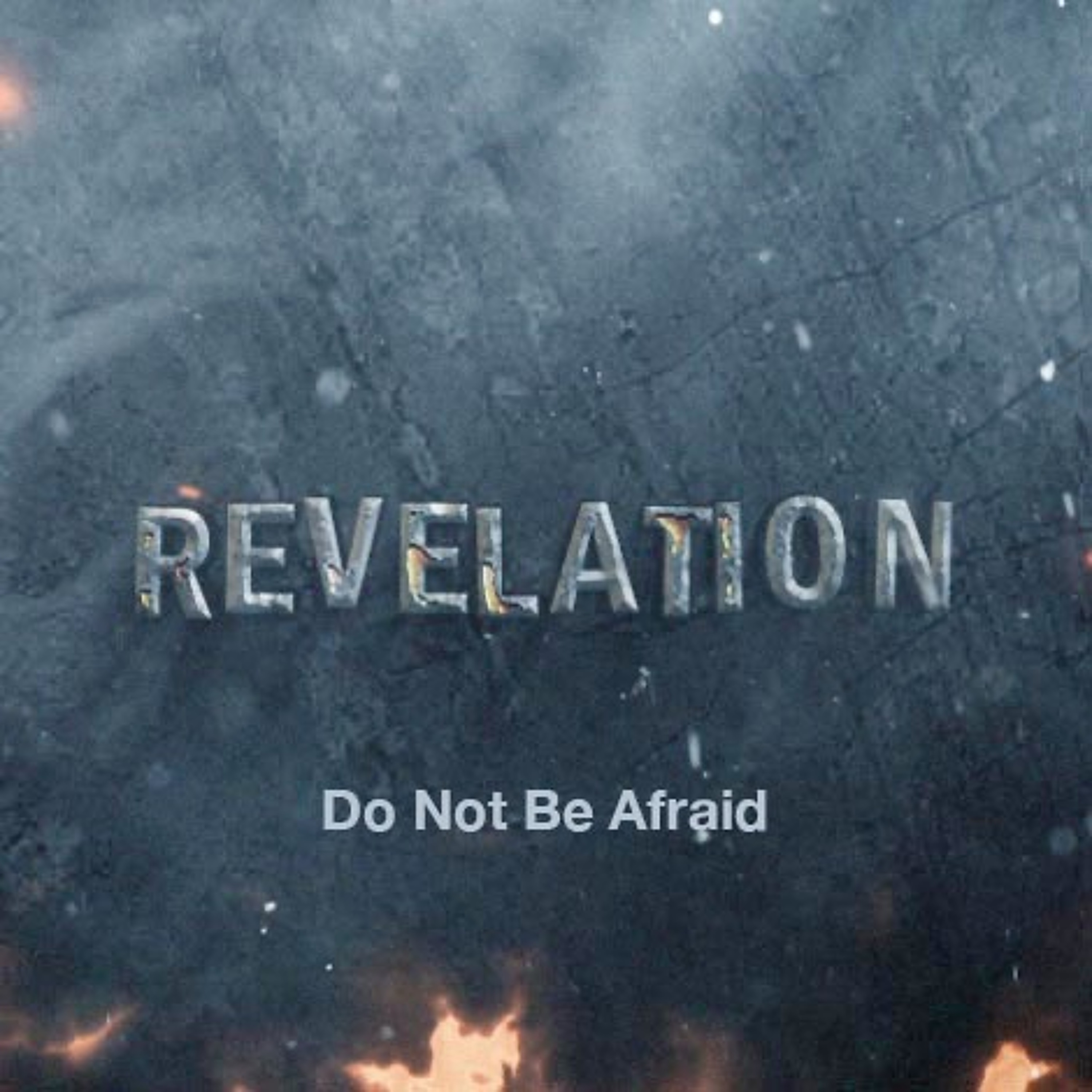 Revelation - Do Not Be Afraid episode artwork