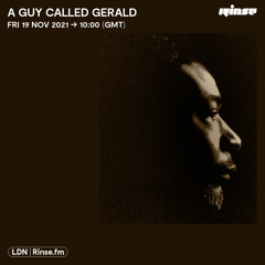 A Guy Called Gerald - 19 November 2021