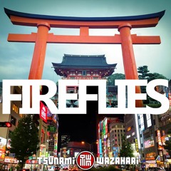 Tsunami Wazahari - Fireflies EP [ADR.COM95]
