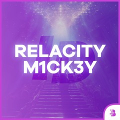 Relacity & M1CK3Y - ID