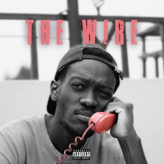 the wire [Prod. by KiliHippie]