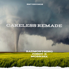 CARELESS REMADE FT MOBB32XX beat by 10NEBEATS1 MIXED & MASTERED BY Perillowill