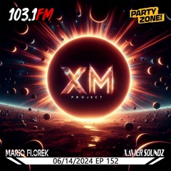 06-14-2024 Party Zone EP 152 XM Project