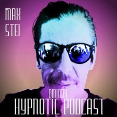Hypnotic Podcast #15 Maximiliam Stein
