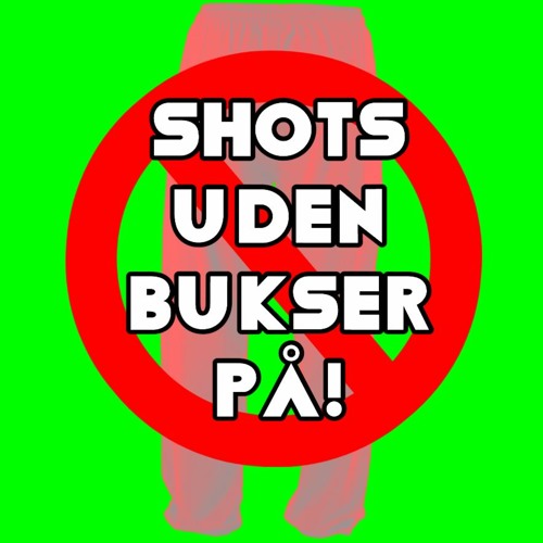 Listen Shots Uden Bukser På (Bass Boosted) by Nyby in Banker$ playlist for free SoundCloud