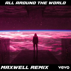 ATC - ALL AROUND THE WORLD [LA LA LA] (MAXWELL REMIX)