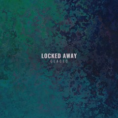 SLOWED + REVERB | R.City ft. Adam Levine - Locked Away (Glaceo Remix)