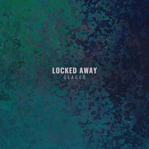 R.City ft. Adam Levine - Locked Away (Glaceo Remix) [FREE DOWNLOAD]
