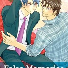 [Read] [EPUB KINDLE PDF EBOOK] False Memories, Vol. 2 (Yaoi Manga) by  Isaku Natsume