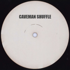 Caveman Shuffle