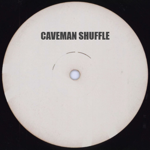 Caveman Shuffle
