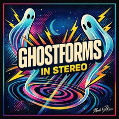 Ghostforms in Stereo