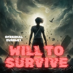 Will To Survive