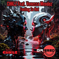 Feeling So Hot feat. Venessa Mendez