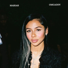 OmgAddy - MARIAH