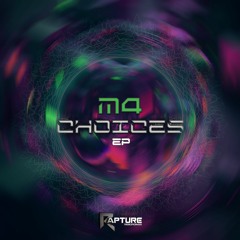 M4 - Choices (Preview) (Out Now)