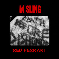 M SLING - RED FERRARI (prod. Saint Cardona x Pol Beats)