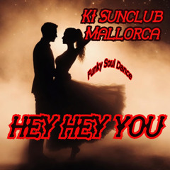 Hey Hey You          Funky Soul Dance