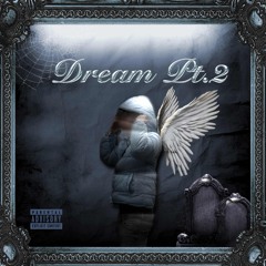 Dream Pt.2
