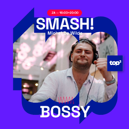 TOP2 Smash! In The Mix BOSSY