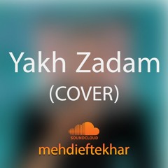 Mehdi Eftekhar - Yakh Zadam (cover)  کاور آهنگ یخ زدم