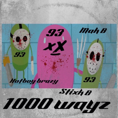 1000ways ft. Mak B x Stixk B