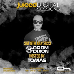 Juiced Digital Sessions Episode  5 hosted by Tomas McGoldrick guest Mix from Adam Dixon