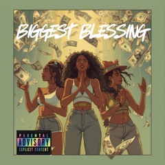 BIGGESTBLESSING