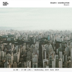 dsrptv soundsystem - 26.06.24